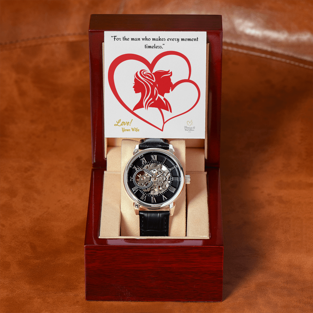 “For the man who makes every moment timeless.”