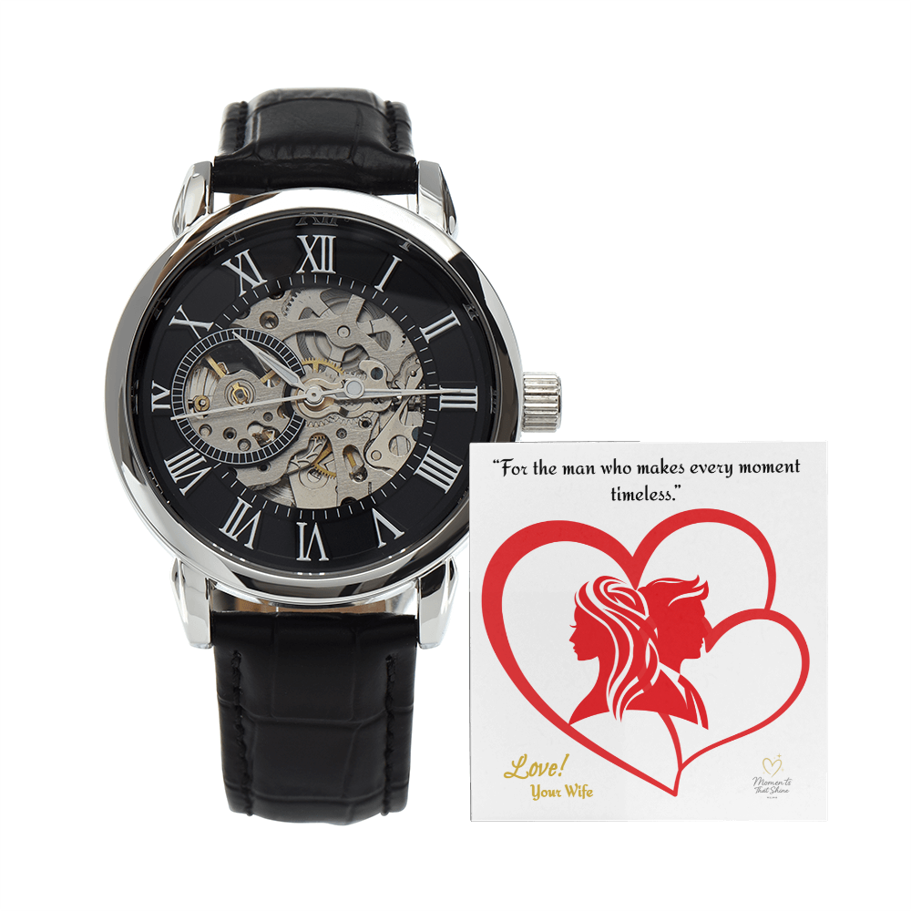 “For the man who makes every moment timeless.”