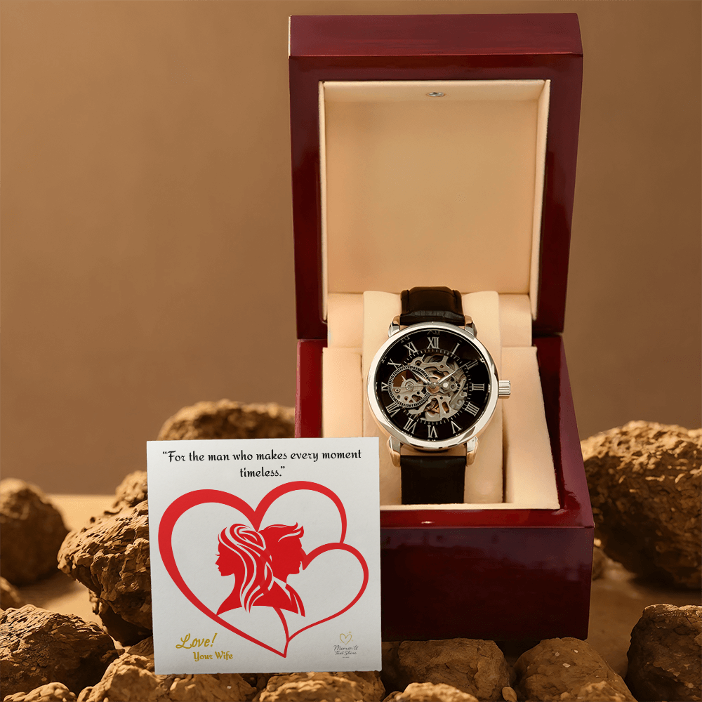 “For the man who makes every moment timeless.”