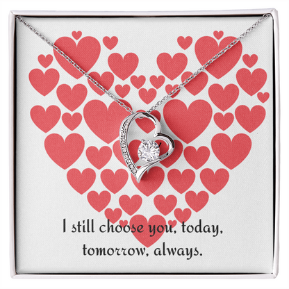 Forever Love Necklace — “I Still Choose You”