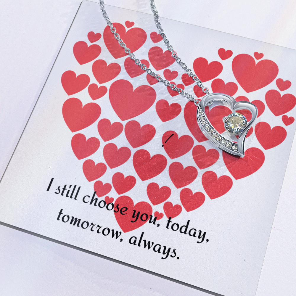 Forever Love Necklace — “I Still Choose You”